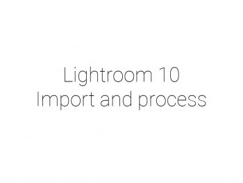 Lesson 9A: Page 10 Importing and Processing