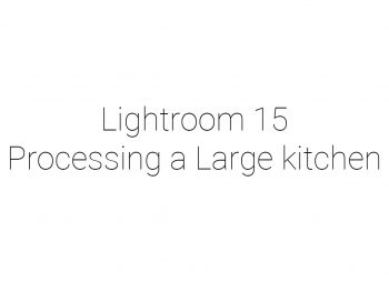 Lesson 9A: Page 15 Processinig a Large Kitchen