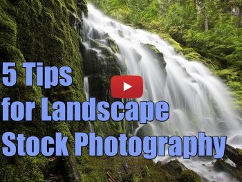 New Video: 5 Tips for Landscape Stock Photography